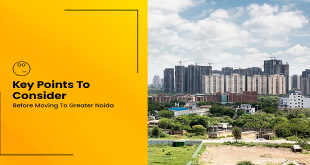 Key Points to Consider Before Moving to Greater Noida