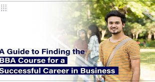 A GUIDE TO FINDING THE BBA COURSE FOR A SUCCESSFUL CAREER IN BUSINESS