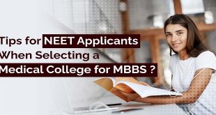 Tips for NEET Applicants When Selecting a Medical College for MBBS?
